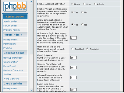 You can set activation rules. If you choose User users will be sent an email with a link they will need to click on to activate their account. If you choose Admin you will need to manually approve accounts
If set to yes users will be presented with a CAPTCHA image. This is useful in prevented automated signups on your forum
You can set whether users can automatically be logged in each time they visit the forum
If you want to allow automated logins, but make users re-login after a certain number of days you can set that here
You can choose to allow users to email each other through the forum
You can set the number of seconds users must wait between making new posts. This is useful in preventing DoS style attacks
You can set how long users must wait between making searches. This is also useful in preventing DoS style attacks
You can set the number of failed login attempts a user is allowed to make before their account is locked